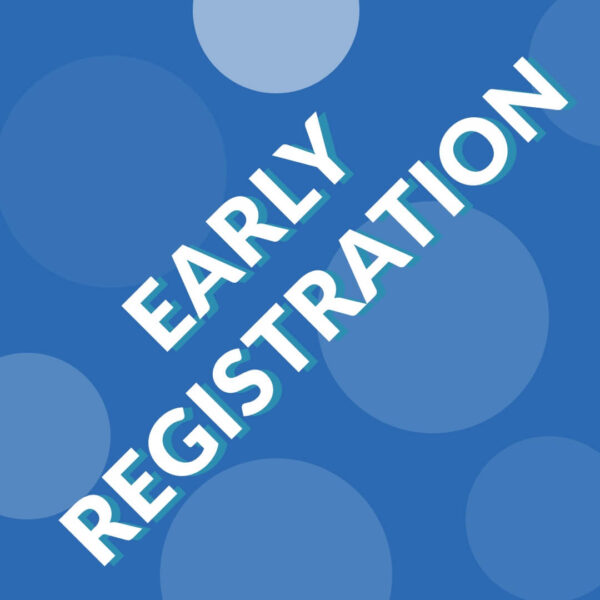 Early Event Registration